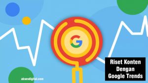 Riset Konten dengan Google Trends